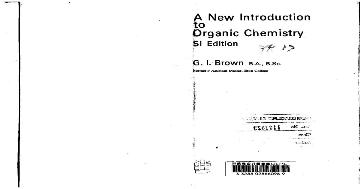 Introduction to Organic Chemistry - G.I. Brown