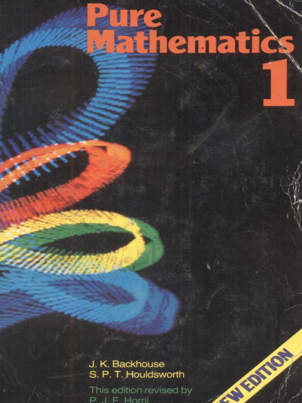 A-Level Mathematics Paper 1 (fourth edition 1985)(Back House)