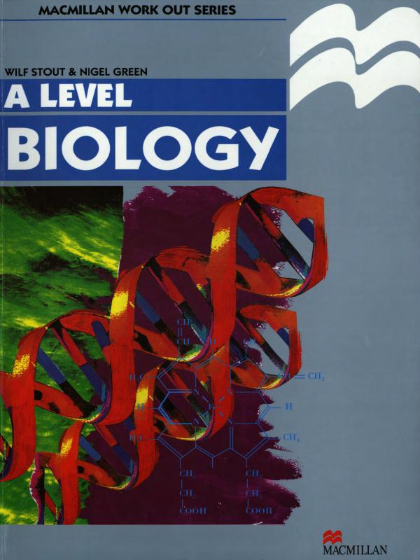 A- Level Biology textbook by W. Stout and Green