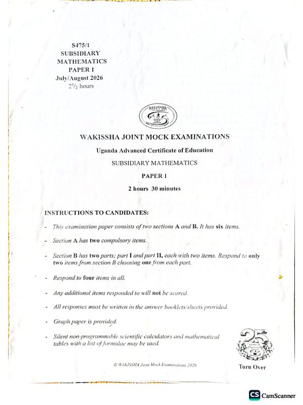 Senior Six (S6) Subsidiary Mathematics WAKISSHA Mock 2026