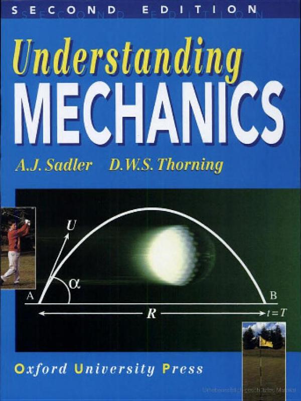 UNDERSTANDING MECHANICS BY A.J SADDLER